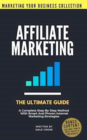 Affiliate Marketing the Ultimate Guide