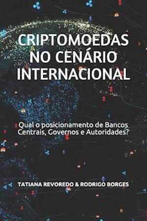 Criptomoedas No Cenário Internacional