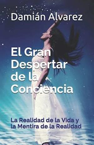 El Gran Despertar de la Conciencia