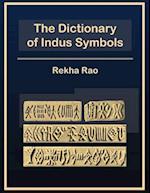 The Dictionary of Indus Symbols