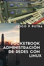 Pocketbook Administración de Redes Con Linux
