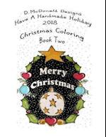 D. McDonald Designs Have a Handmade Holiday 2018 Christmas Coloring Book Two