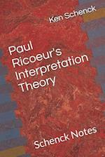 Paul Ricoeur's Interpretation Theory