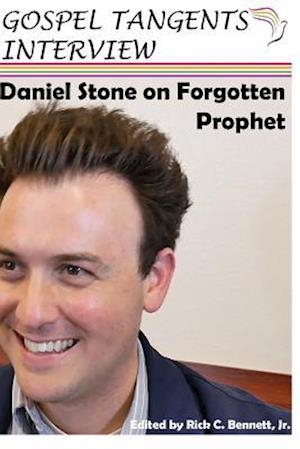 Daniel Stone on Forgotten Prophet