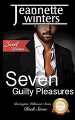 Seven Guilty Pleasures - Sweet Version