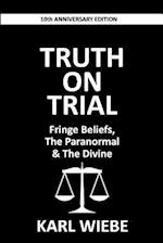 Truth on Trial