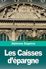 Les Caisses d'Épargne