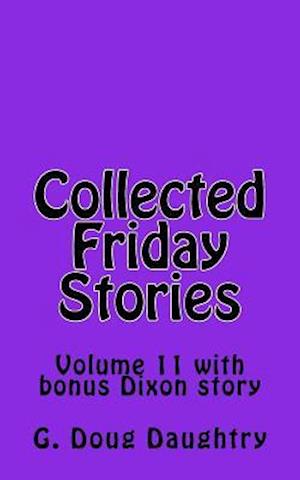 Collected Friday Stories