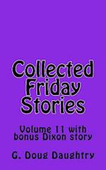 Collected Friday Stories