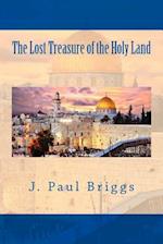 The Lost Treasure of the Holy Land