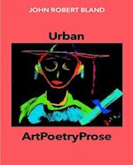 Urban Artpoetryprose