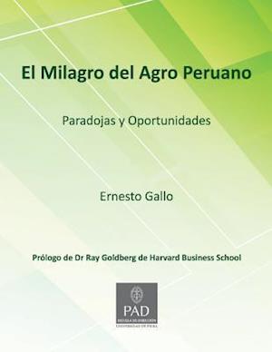 El Milagro del Agro Peruano