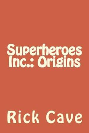 Superheroes Inc.