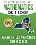 New York Test Prep Mathematics Quiz Book Math Skills Practice Grade 3