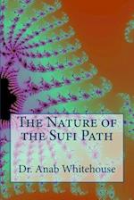 The Nature of the Sufi Path