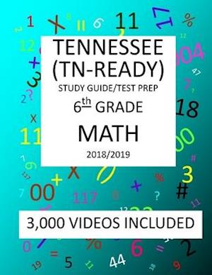 6th Grade TENNESSEE TN-READY, 2019 MATH, Test Prep