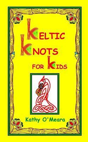 Keltic Knots for Kids