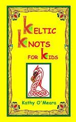 Keltic Knots for Kids