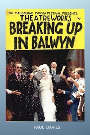 Breaking Up in Balwyn