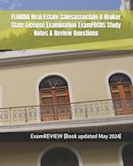 FLORIDA Real Estate Salesassociate & Broker State License Examination ExamFOCUS Study Notes & Review Questions