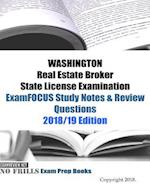 WASHINGTON Real Estate Broker State License Examination ExamFOCUS Study Notes & Review Questions