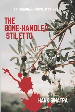 The Bone-Handled Stiletto