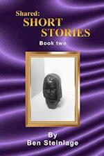 Shared Short Stories Book Two