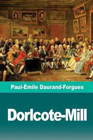 Dorlcote-Mill