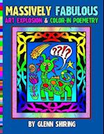 Massively Fabulous Art Explosion & Color-In Poemetry