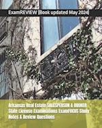 Arkansas Real Estate SALESPERSON & BROKER State License Examinations ExamFOCUS Study Notes & Review Questions