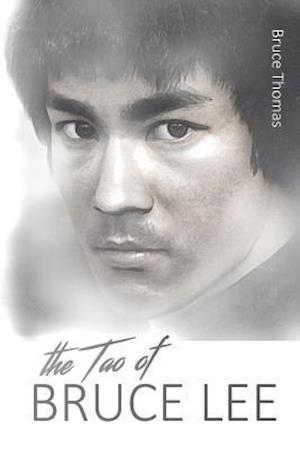 The Tao of Bruce Lee