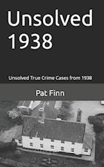 Unsolved 1938