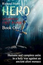 HERO - Dominion First Blood Book One