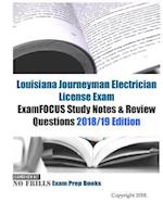 Louisiana Journeyman Electrician License Exam ExamFOCUS Study Notes & Review Questions