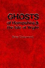 Ghosts of Hampshire and the Isle of Wight