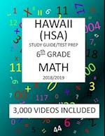 6th Grade HAWAII HSA, 2019 MATH, Test Prep