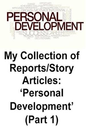 My Collection of Reports/Story Articles