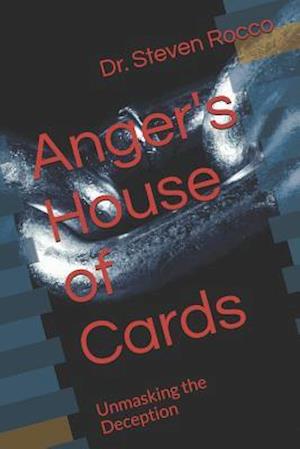 Anger's House of Cards