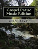 Gospel Praise Music Edition