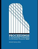 Proceedings of the National Conference on Keyboard Pedagogy 2017