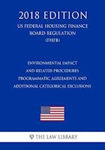 Environmental Impact and Related Procedures - Programmatic Agreements and Additional Categorical Exclusions (US Federal Highway Administration Regulat