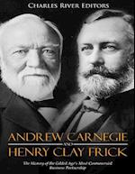 Andrew Carnegie and Henry Clay Frick