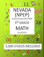 5th Grade NEVADA NPEP, 2019 MATH, Test Prep