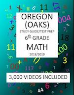 6th Grade OREGON OAKS, 2019 MATH, Test Prep