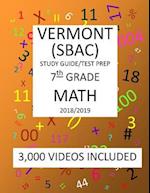 7th Grade VERMONT SBAC, 2019 MATH, Test Prep