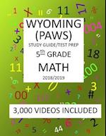 5th Grade WYOMING PAWS, 2019 MATH, Test Prep