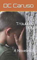 A Troubled Boy