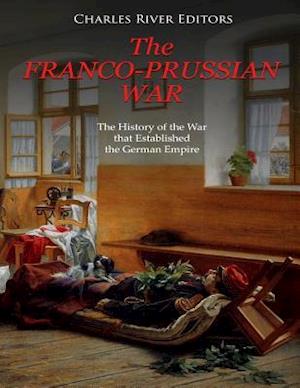 The Franco-Prussian War