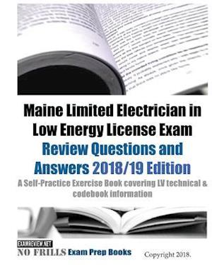 Maine Limited Electrician in Low Energy License Exam Review Questions and Answers