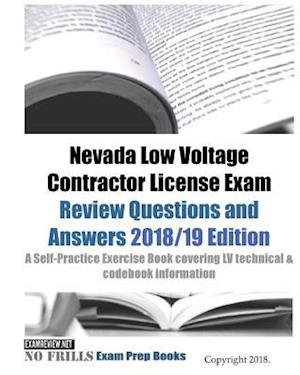 Nevada Low Voltage Contractor License Exam Review Questions and Answers